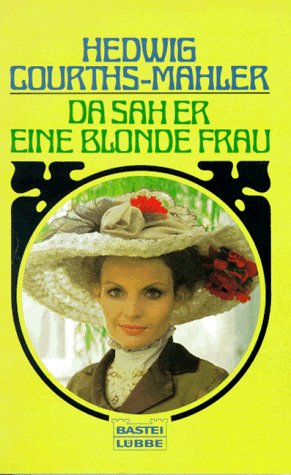 Da sah er eine blonde Frau (Allgemeine Reihe. Bastei Lübbe Taschenbücher) Books