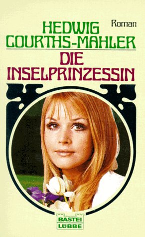 Die Inselprinzessin (Allgemeine Reihe. Bastei Lübbe Taschenbücher) Books
