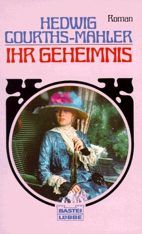Ihr Geheimnis (Allgemeine Reihe. Bastei Lübbe Taschenbücher) Books