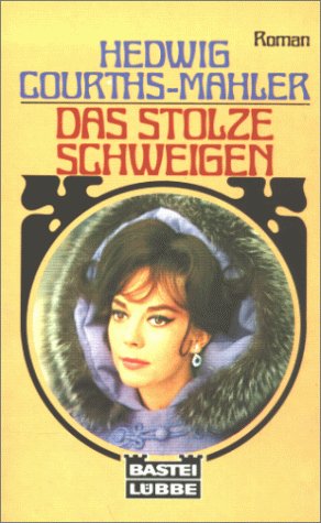 Das stolze Schweigen (Allgemeine Reihe. Bastei Lübbe Taschenbücher) Books