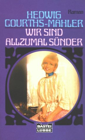 Wir sind allzumal Sünder (Allgemeine Reihe. Bastei Lübbe Taschenbücher) Books