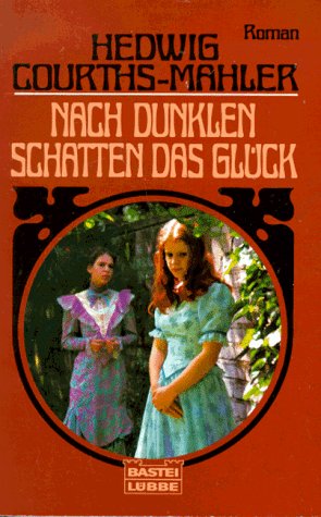 Nach dunklen Schatten das Glück (Allgemeine Reihe. Bastei Lübbe Taschenbücher) Books