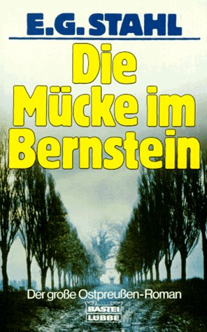 Die Mücke im Bernstein (Allgemeine Reihe. Bastei Lübbe Taschenbücher) Contemporary literature