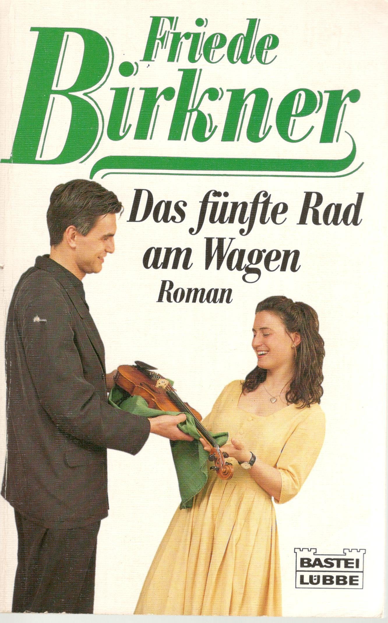 Das fünfte Rad am Wagen (Allgemeine Reihe. Bastei Lübbe Taschenbücher) Books