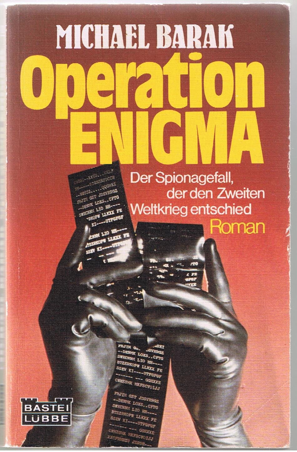 Operation Enigma (Allgemeine Reihe. Bastei Lübbe Taschenbücher) Books