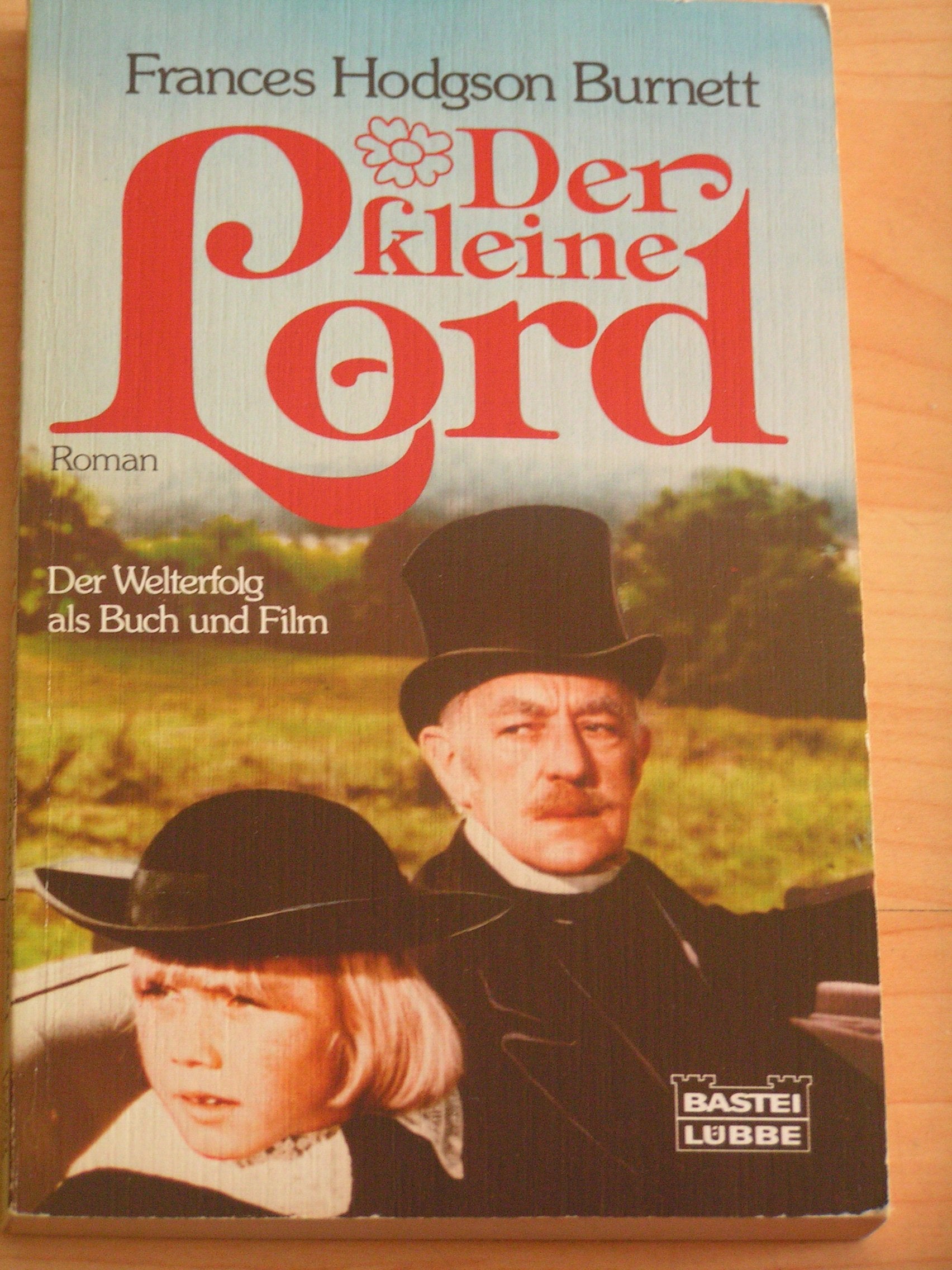 Der kleine Lord (Allgemeine Reihe. Bastei Lübbe Taschenbücher) Books