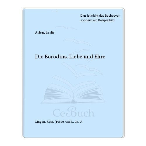 Die Borodins - Liebe und Ehre (Allgemeine Reihe. Bastei Lübbe Taschenbücher) Books