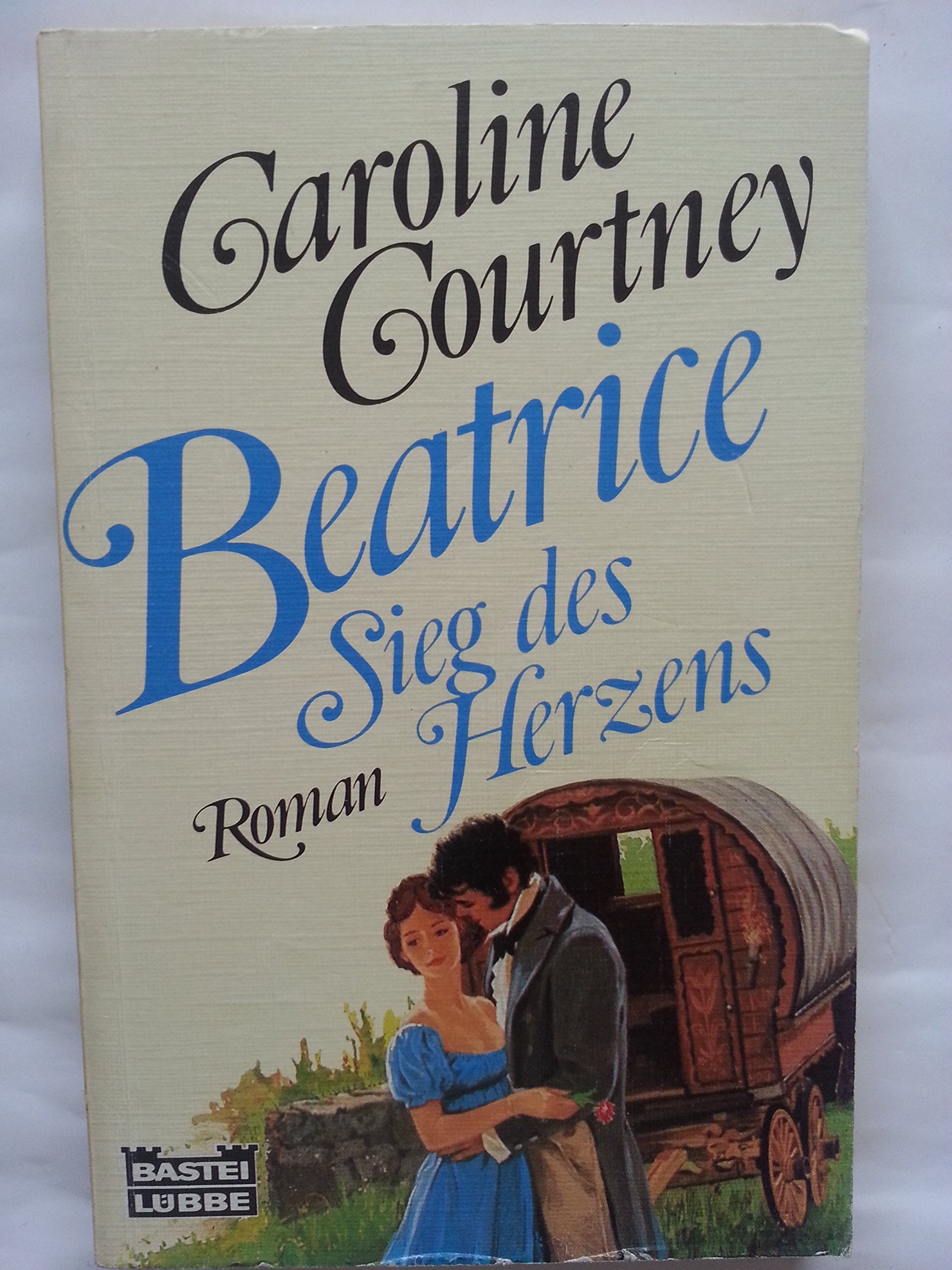 Beatrice, Sieg des Herzens (Allgemeine Reihe. Bastei Lübbe Taschenbücher) Books