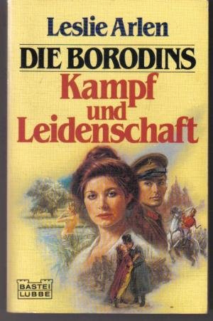 Die Borodins - Schicksal und Träume (Allgemeine Reihe. Bastei Lübbe Taschenbücher) Books