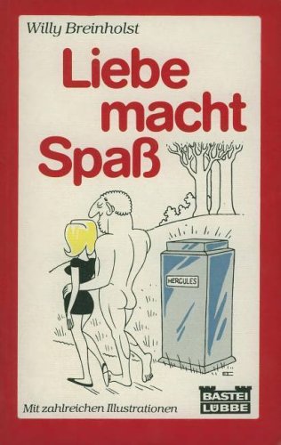 Liebe macht Spass (Allgemeine Reihe. Bastei Lübbe Taschenbücher) Books