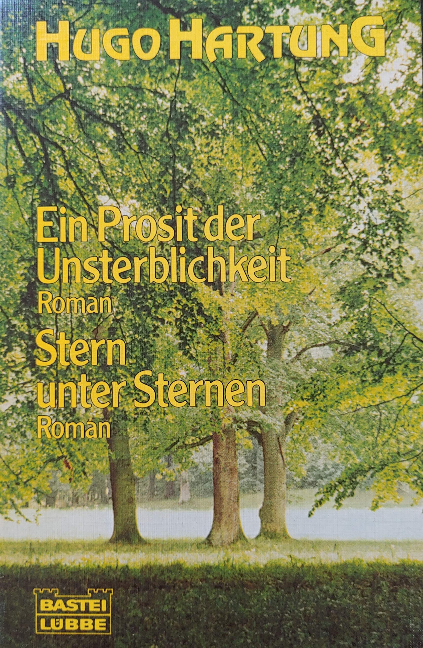 Ein Prosit der Unsterblichkeit. Stern unter Sternen. Books