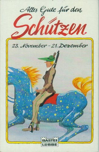 Alles Gute für den Schützen. 23. November - 21. Dezember. Books