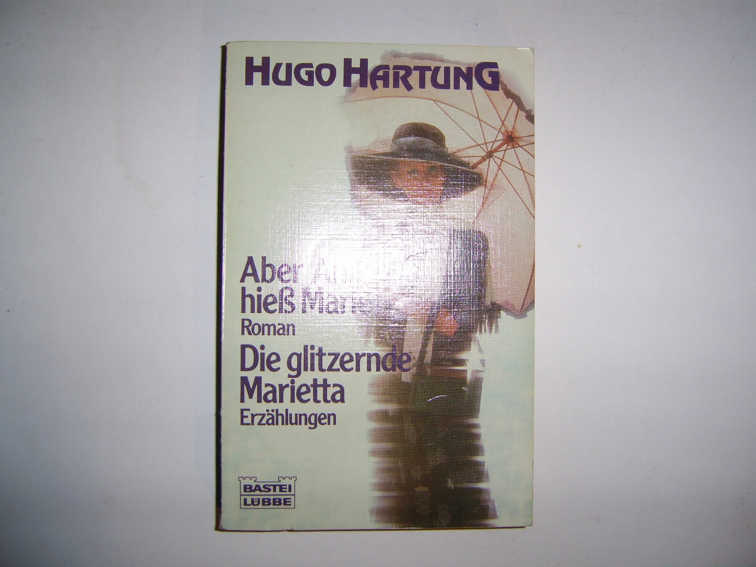 Aber Anne hieß Marie / Die glitzernde Marietta. Books