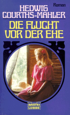 Die Flucht vor der Ehe (Allgemeine Reihe. Bastei Lübbe Taschenbücher) Books
