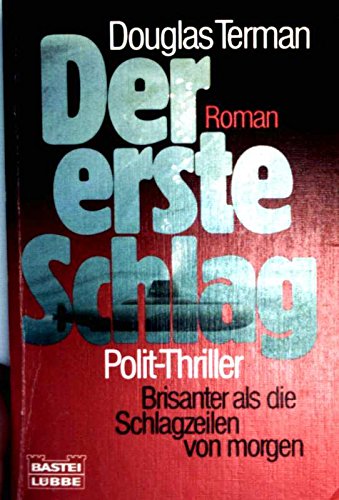 Der erste Schlag (Allgemeine Reihe. Bastei Lübbe Taschenbücher) Books