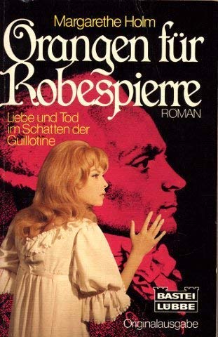 Orangen für Robespierre. Books