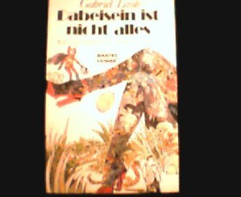 Dabeisein ist nicht alles (Allgemeine Reihe. Bastei Lübbe Taschenbücher) Books