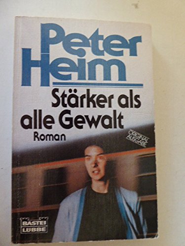 Stärker als alle Gewalt. Roman. Books