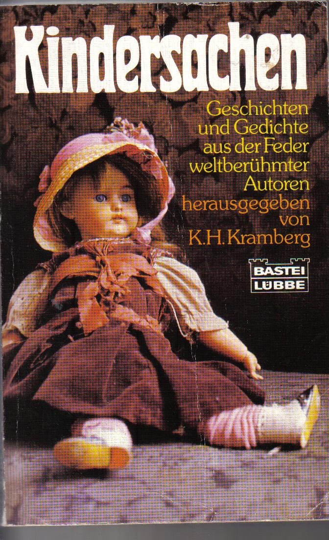 Kindersachen. Geschichten und Gedichte aus der Feder weltberühmter Autoren. Books