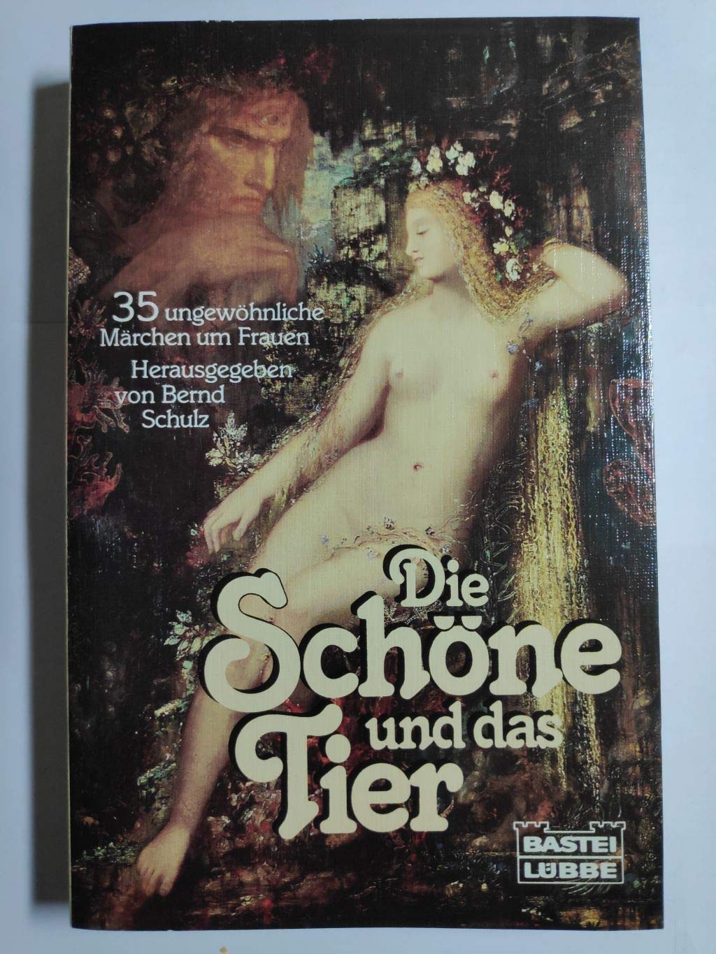 Die Schöne und das Tier. 35 ungewöhnliche Märchen um Frauen. Books