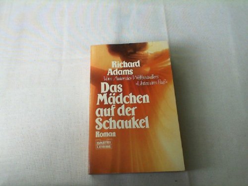 Das Mädchen auf der Schaukel (Allgemeine Reihe. Bastei Lübbe Taschenbücher) Fantasy & Sci-Fi
