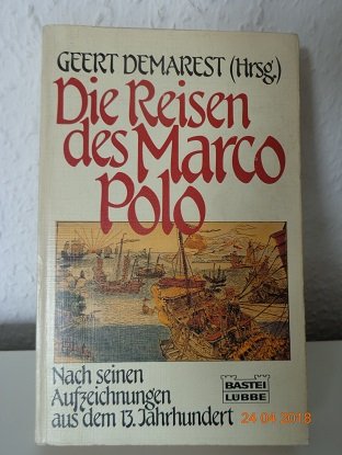 Die Reisen des Marco Polo. Nach seinen Aufzeichnungen aus dem 13. Jahrhundert. Travelogues