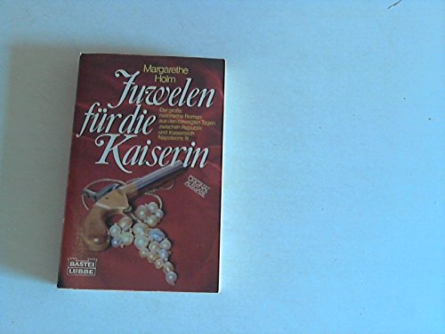 Juwelen für die Kaiserin. Roman. Books