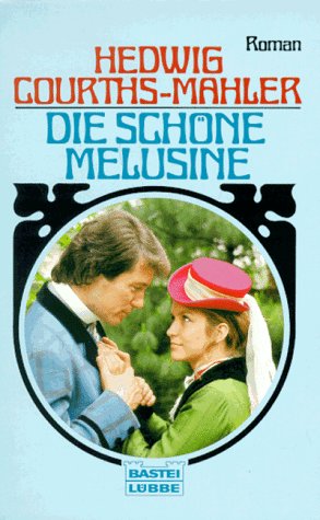 Die schöne Melusine (Allgemeine Reihe. Bastei Lübbe Taschenbücher) Books