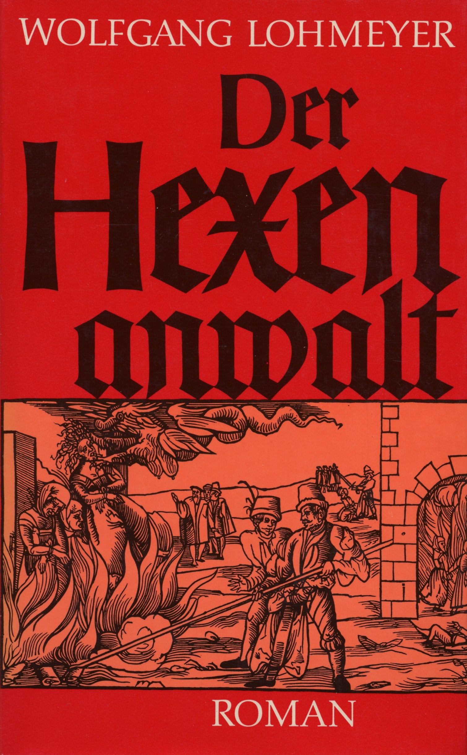 Der Hexenanwalt (Allgemeine Reihe. Bastei Lübbe Taschenbücher) Historical Fiction