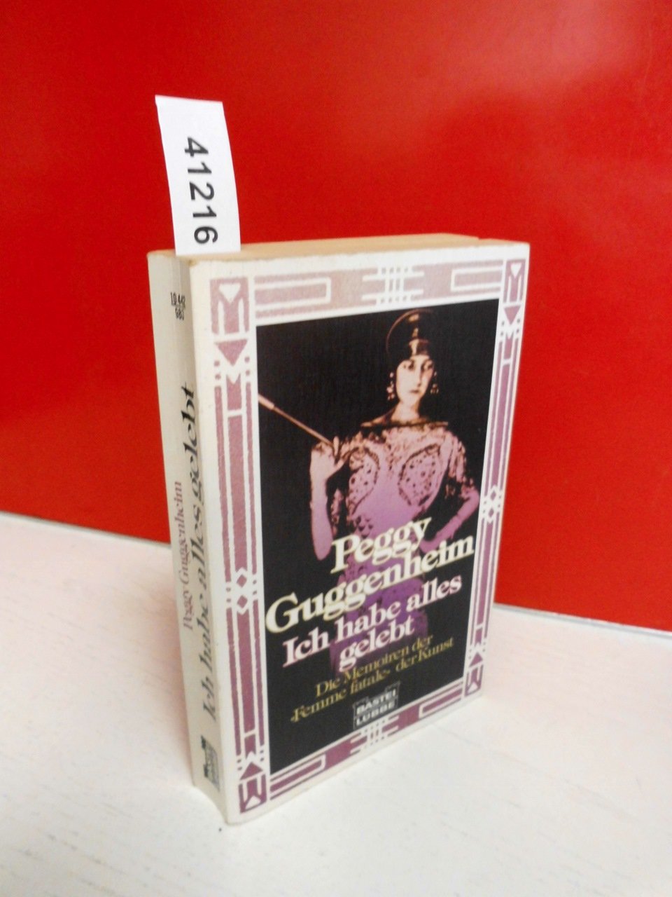 Ich habe alles gelebt: Die Memoiren der "Femme fatale" der Kunst (Allgemeine Reihe. Bastei Lübbe Taschenbücher) Memories