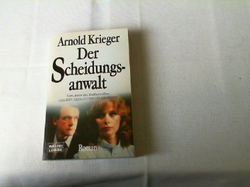 Der Scheidungsanwalt (Allgemeine Reihe. Bastei Lübbe Taschenbücher) Books