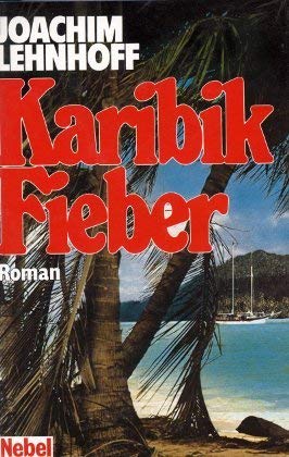 Karibikfieber (Allgemeine Reihe. Bastei Lübbe Taschenbücher) Books
