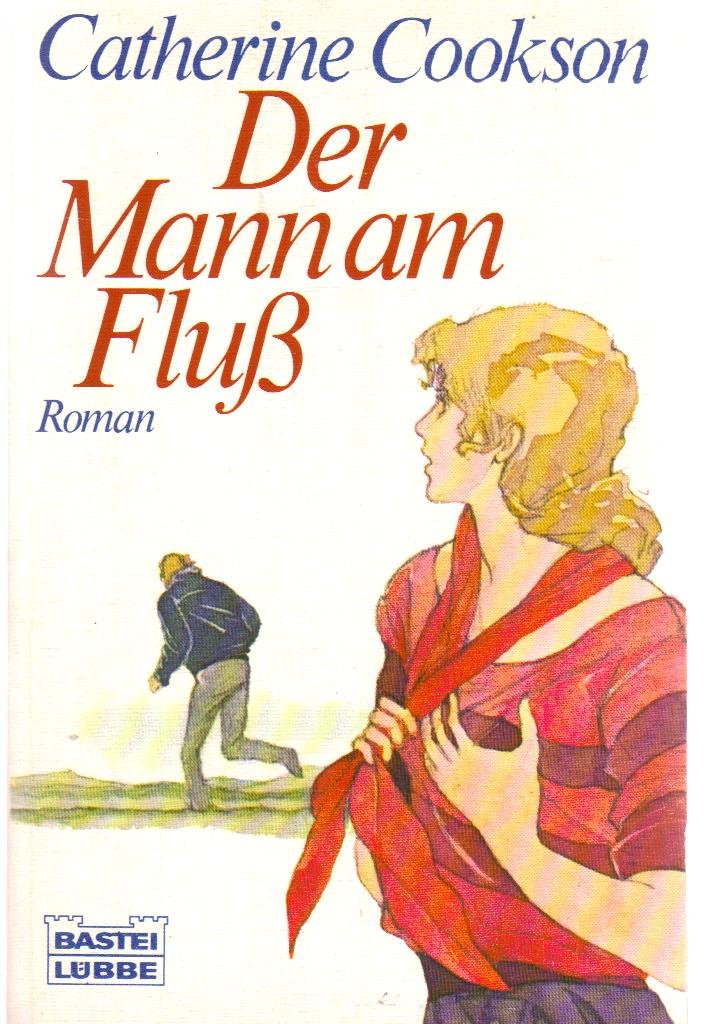 Der Mann am Fluss (Allgemeine Reihe. Bastei Lübbe Taschenbücher) Books