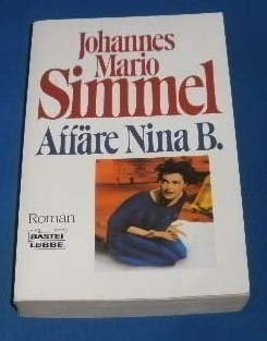 Affäre Nina B. (Allgemeine Reihe. Bastei Lübbe Taschenbücher) Contemporary literature