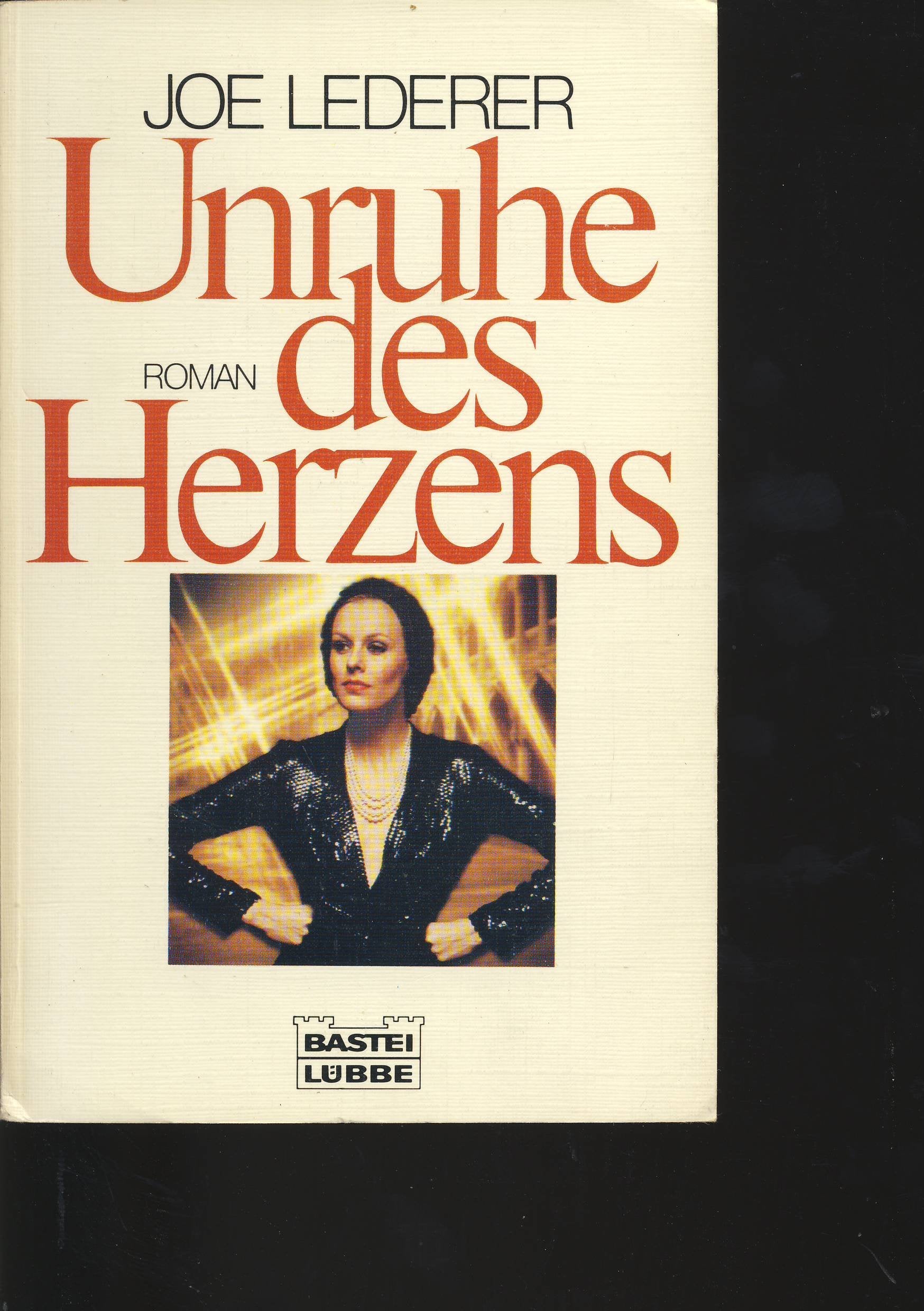 Unruhe des Herzens (Allgemeine Reihe. Bastei Lübbe Taschenbücher) Contemporary Romance