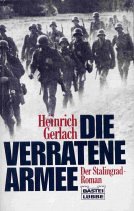 Die verratene Armee: Der Stalingrad-Roman (Allgemeine Reihe. Bastei Lübbe Taschenbücher) Classics