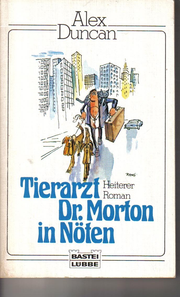 Tierarzt Dr. Morton in Nöten (Allgemeine Reihe. Bastei Lübbe Taschenbücher) Medicine