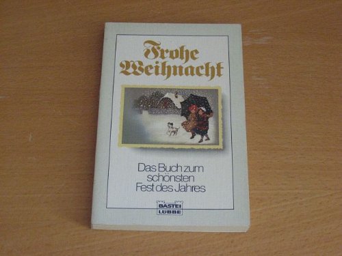 Frohe Weihnacht! (Allgemeine Reihe. Bastei Lübbe Taschenbücher) Books