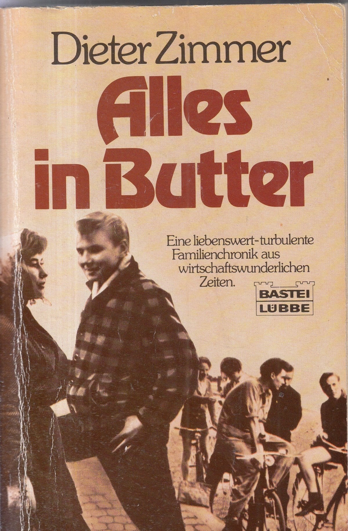 Alles in Butter (Allgemeine Reihe. Bastei Lübbe Taschenbücher) Contemporary literature