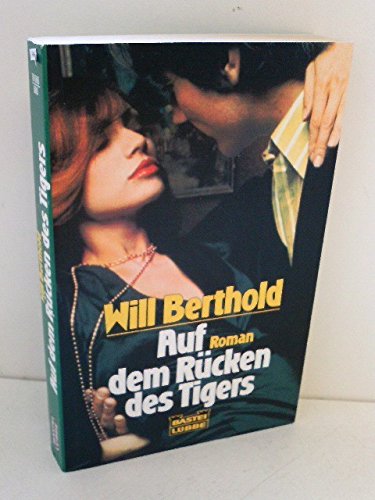 Auf dem Rücken des Tigers (Allgemeine Reihe. Bastei Lübbe Taschenbücher) Contemporary literature