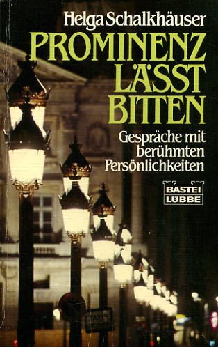 Prominenz lässt bitten (Allgemeine Reihe. Bastei Lübbe Taschenbücher) Social Sciences