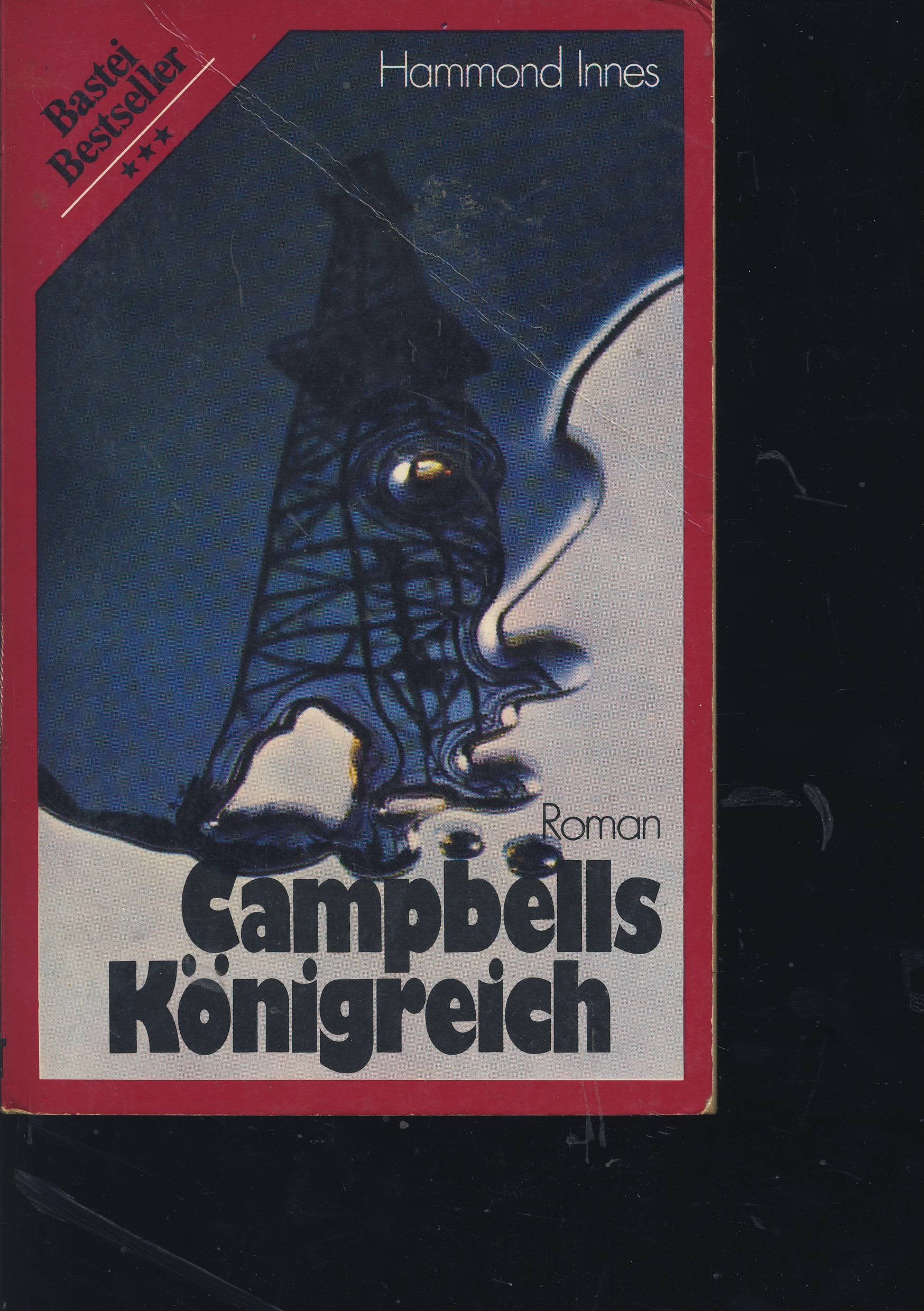 Campbells Königreich (Allgemeine Reihe. Bastei Lübbe Taschenbücher) Books