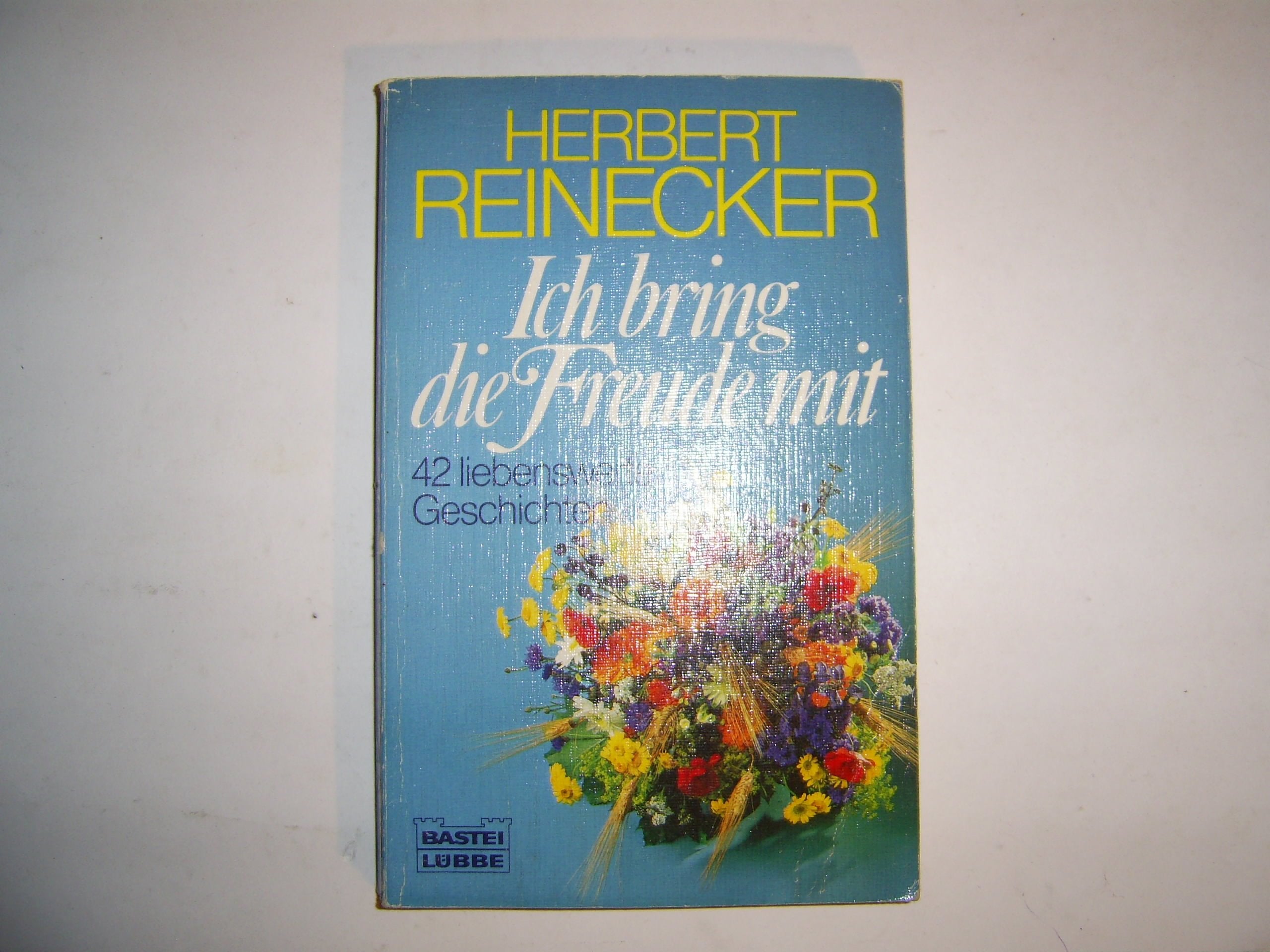 Ich bring die Freude mit (Allgemeine Reihe. Bastei Lübbe Taschenbücher) Books