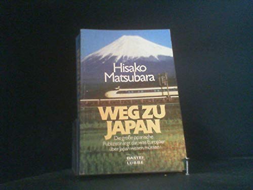 Weg zu Japan (Allgemeine Reihe. Bastei Lübbe Taschenbücher) Film, Art & Culture