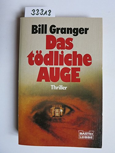 Das tödliche Auge (Allgemeine Reihe. Bastei Lübbe Taschenbücher) Books