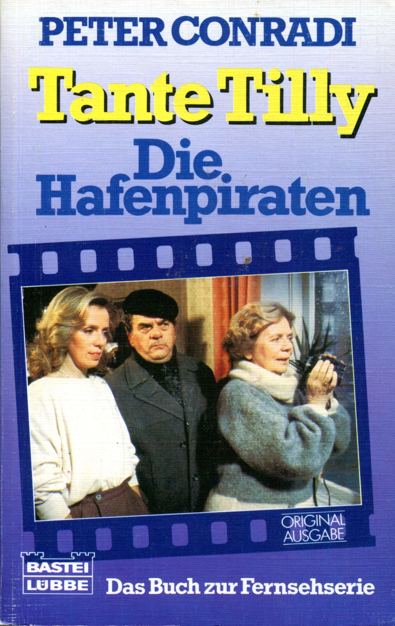Tante Tilly - Die Hafenpiraten (Allgemeine Reihe. Bastei Lübbe Taschenbücher) Books