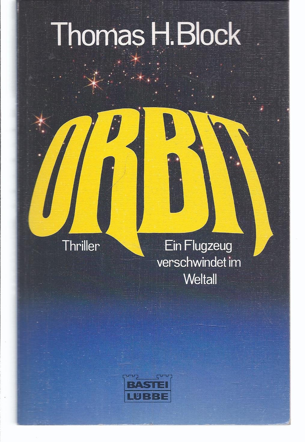 Orbit (Allgemeine Reihe. Bastei Lübbe Taschenbücher) Books