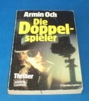 Die Doppelspieler: Spionageroman (Allgemeine Reihe. Bastei Lübbe Taschenbücher) Books