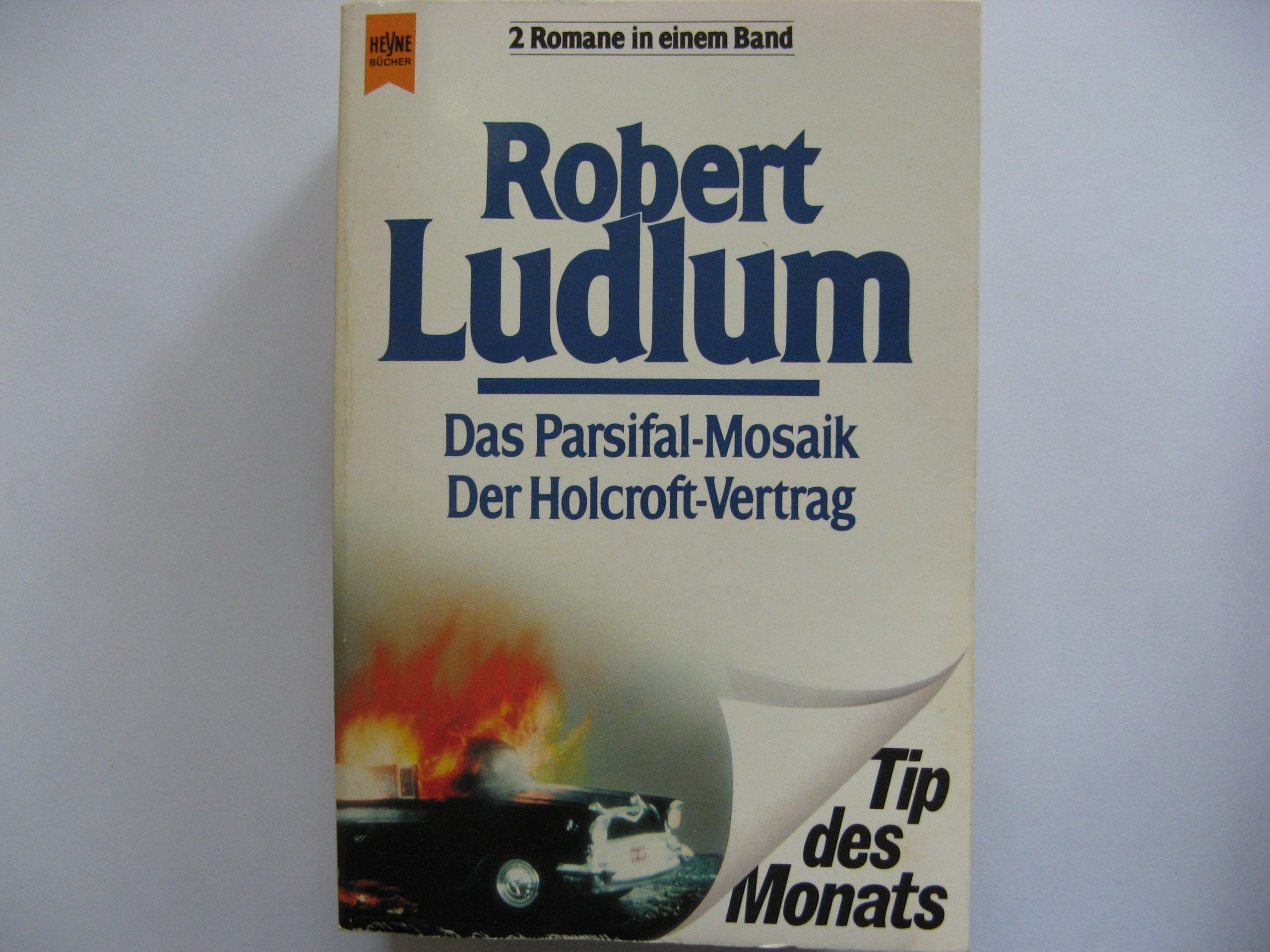 Das Parsifal-Mosaik /Der Holcroft-Vertrag (Heyne Tip des Monats (23)) Crime & Thrillers