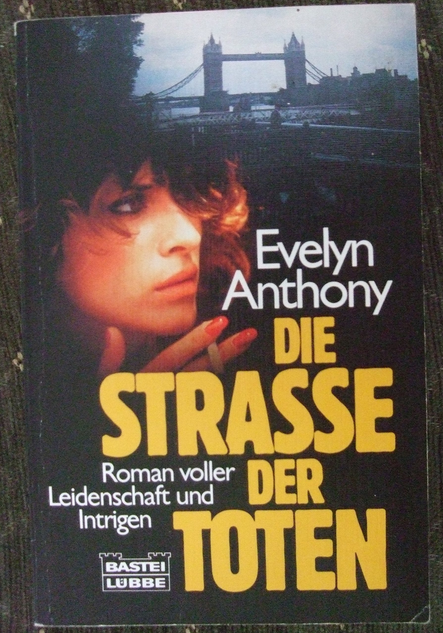 Die Strasse der Toten: Spionageroman (Allgemeine Reihe. Bastei Lübbe Taschenbücher) Books